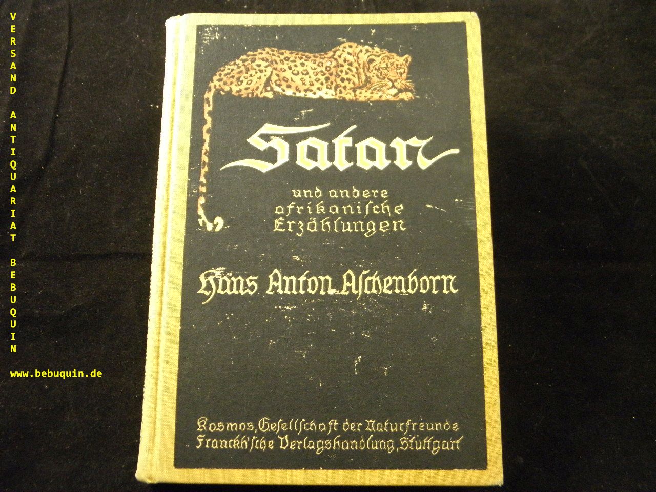 ASCHENBORN, Hans Anton: - Satan und andere afrikanische Geschichten.