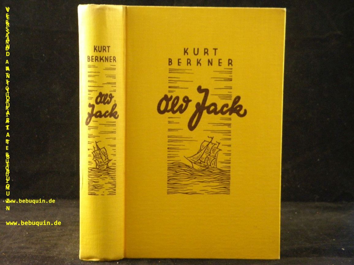 BERKNER, Kurt: - Old Jack.  Abenteuer eines deutsch-amerikanischen Farmerjungen.