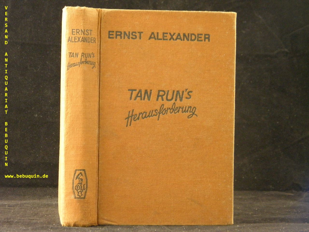 ALEXANDER, Ernst: - Tan Run's Herausforderung. Wild-West-Roman.
