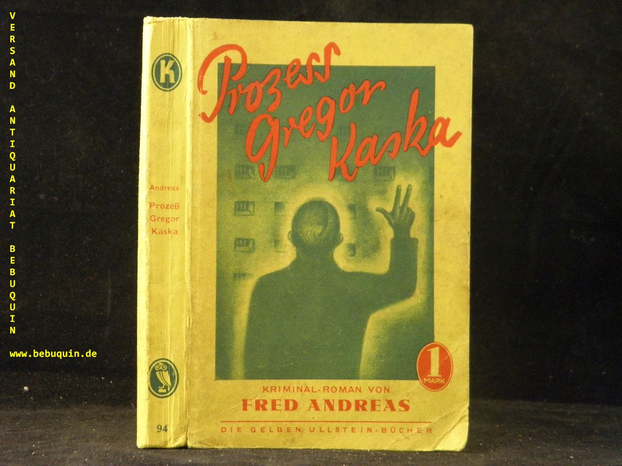 ANDREAS, Fred: - Prozess Gregor Kaska.  Kriminalroman.