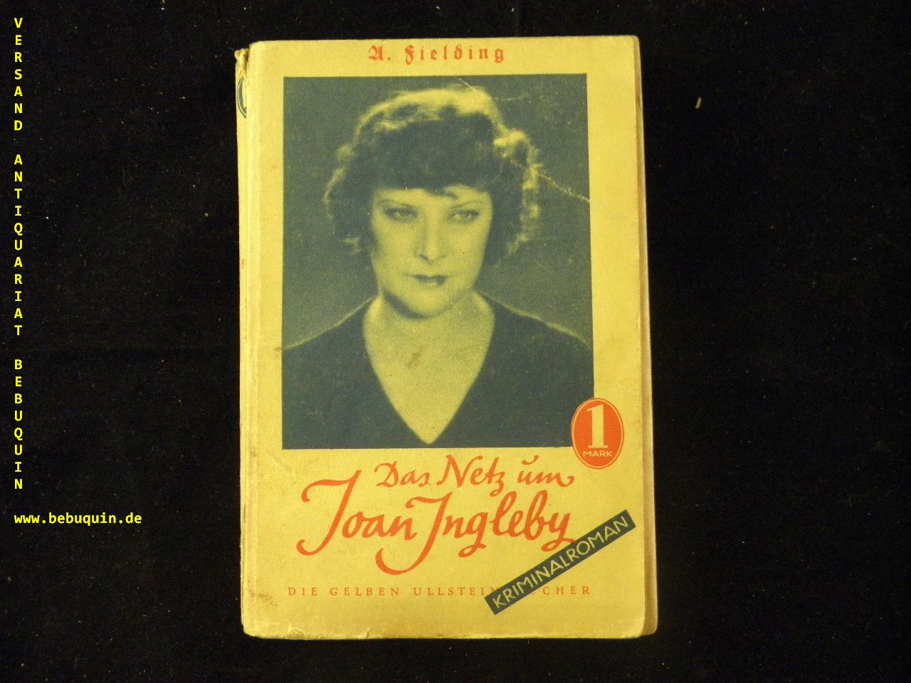 FIELDING, Archibald: - Das Netz um Joan Ingleby. Kriminalroman. A.d. Engl.