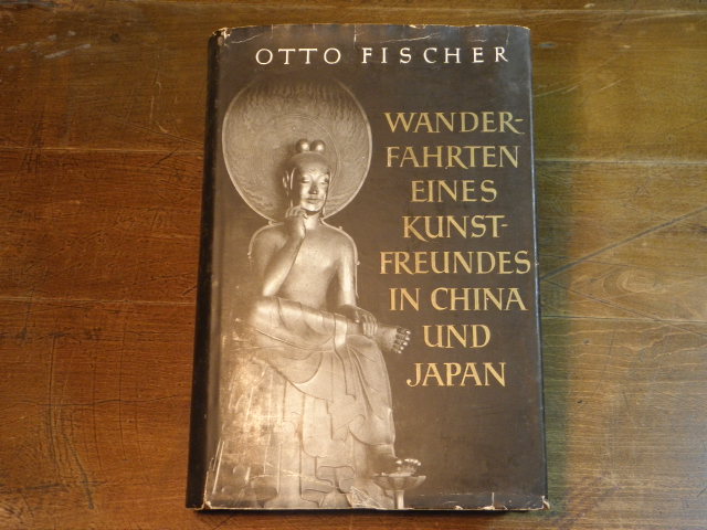 ASIEN.- FISCHER, Otto: - Wanderfahrten eines Kunstfreundes in China und Japan.