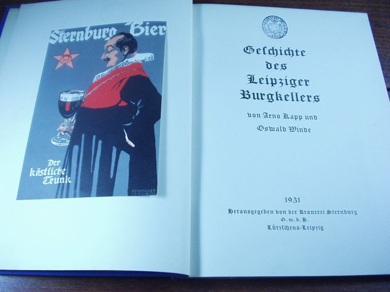LEIPZIG.- KAPP, Arno + WINDE, Oswald: - Geschichte des Leipziger Burgkellers.