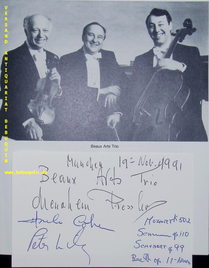 BEAUX ARTS TRIO.- PRESSLER, Menahem (Pianist) + COHEN, Isidore (Violinist) + WILEY, Peter (Cellist): - eigenhndig von allen drei Knstlern signierte und datierte Autogrammkarte.