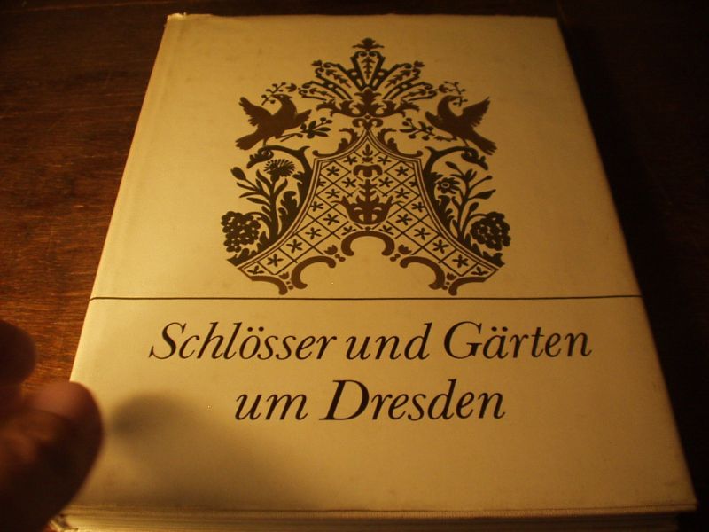 DRESDEN.-  KEMPE, Lothar: - Schlsser und Grten in Dresden.