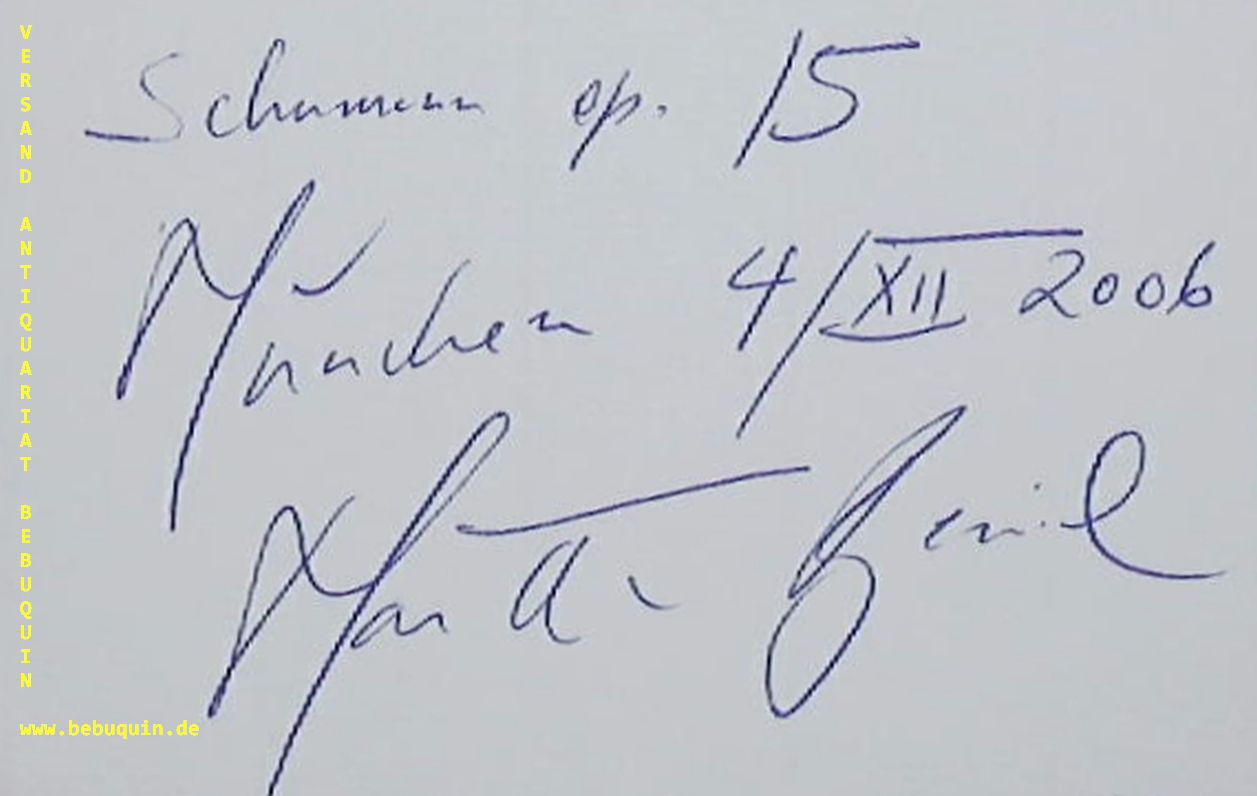 ARGERICH, Martha (Pianistin): - eigenhndig signierte und datierte Autogrammkarte. Schumann op. 15.