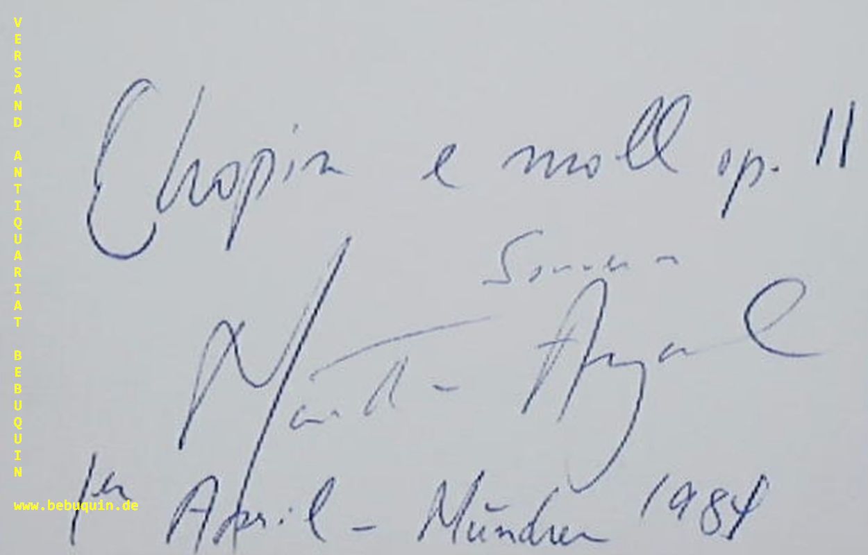 ARGERICH, Martha (Pianistin): - eigenhndig signierte und datierte Autogrammkarte. Chopin e moll op 11.