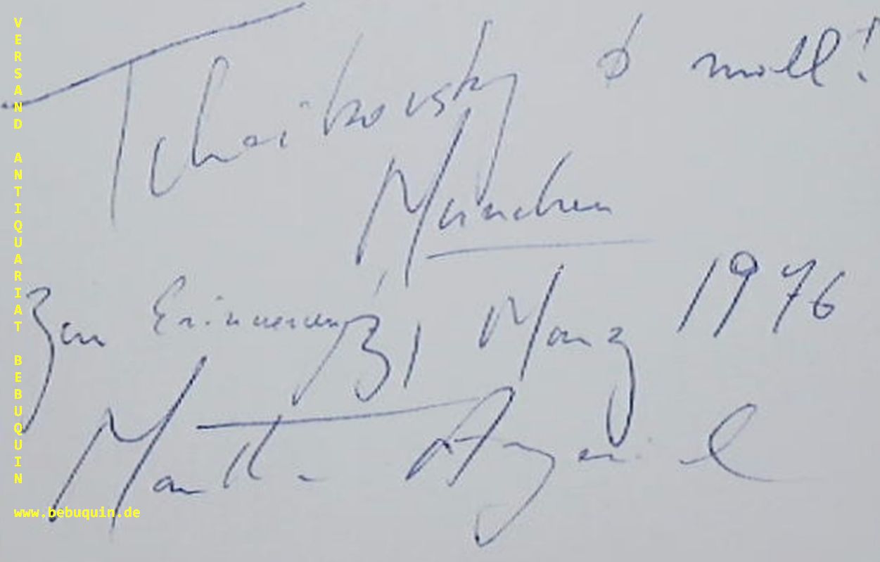 ARGERICH, Martha (Pianistin): - eigenhndig signierte und datierte Autogrammkarte. Tchaikowsky 0 moll. Zur Erinnerung.