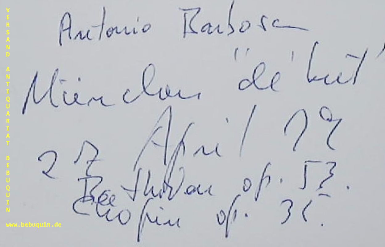 BARBOSA, Antonio Guedes (Pianist): - eigenhndig signierte und datierte Autogrammkarte: Beethoven op. 53 Chopin op. 32.