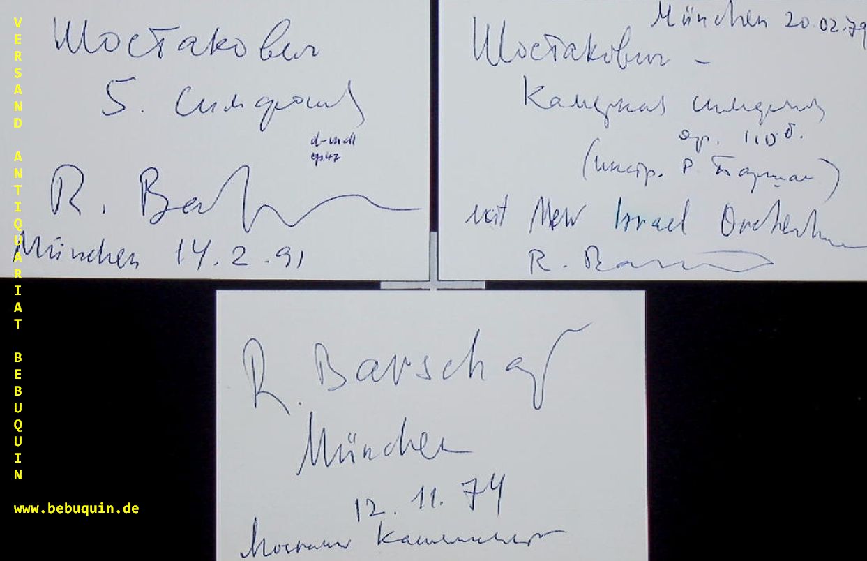 BARSCHAI, Rudolf (Dirigent): - 3 eigenhndig signierte und datierte Autogrammkarten.
