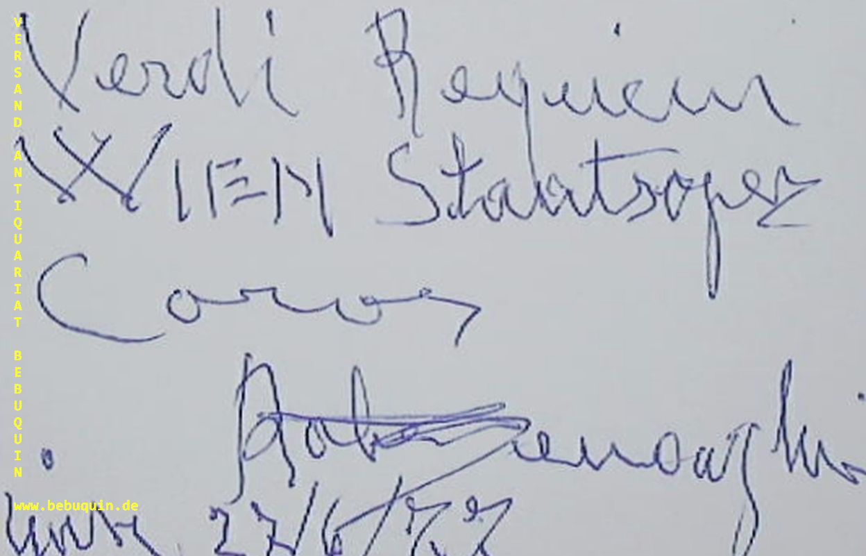 BENAGLIO, Roberto (Chorleiter): - eigenhndig signierte und datierte Autogrammkarte: Verdi Requiem Wien Staatsoper.