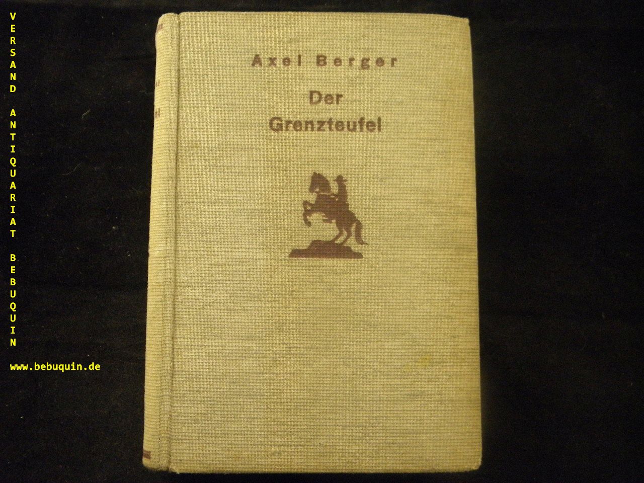 BERGER, Axel: - Der Grenzteufel.