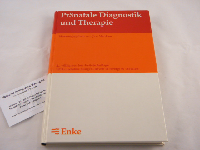 MEDIZIN.- MURKEN, Jan: - (Hrsg.) Prnatale Diagnostik und Therapie.