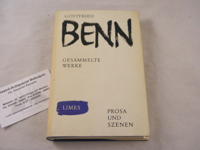 BENN, Gottfried: - Prosa und Szenen. Herausgegeben von Dieter Wellershoff.