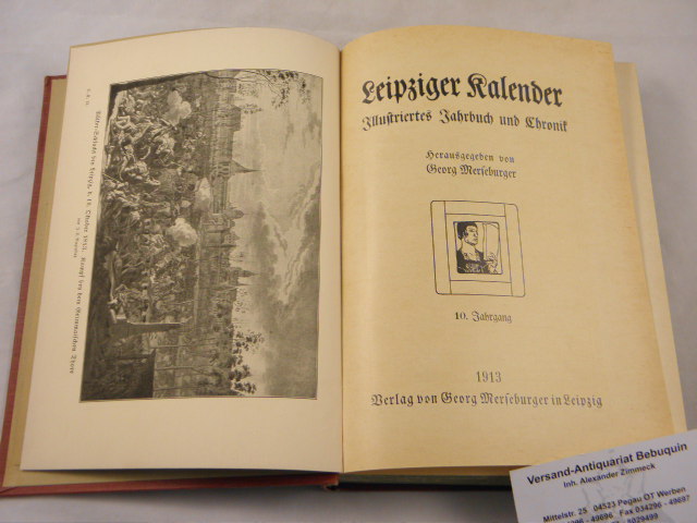 LEIPZIG.- MERSEBURGER, Georg: - (Hrsg.) Leipziger Kalender. 10. Jg. Illustriertes Jahrbuch und Chronik.