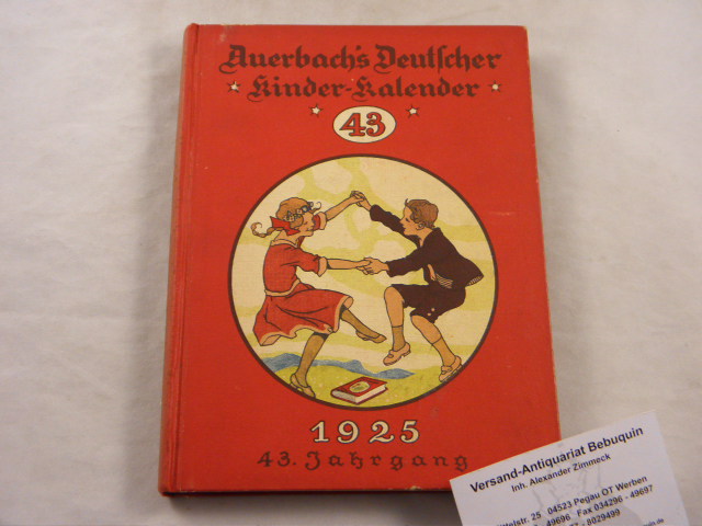  - AUERBACHS DEUTSCHER KINDERKALENDER AUF DAS JAHR 1925.- Hrsg. von Adolf Holst.