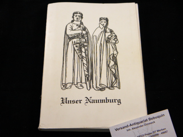 NAUMBURG.- BECKER, Walter: - Unser Naumburg.