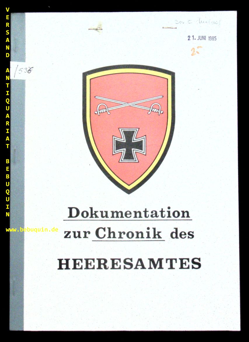 BECKMANN: - Dokumentation zur Chronik des Heeresamtes.