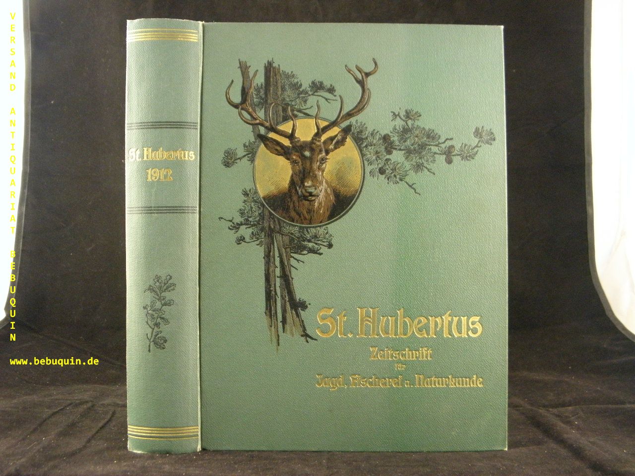 JAGD.- - ST. HUBERTUS 1912.-  Zeitschrift fr Jagd, Fischerei u. Naturkunde.