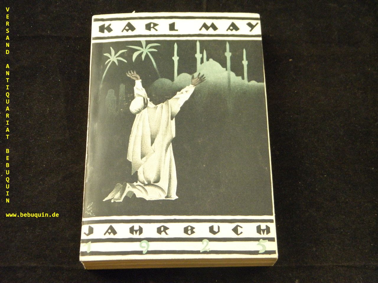 MAY.- KARL-MAY-JAHRBUCH.- - 1925. Hrsg. von Ludwig Gurlitt und E.A. Schmid.