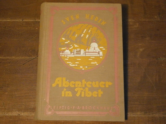 ASIEN.- HEDIN, Sven: - Abenteuer in Tibet. Bearb. von Gustav Gast.