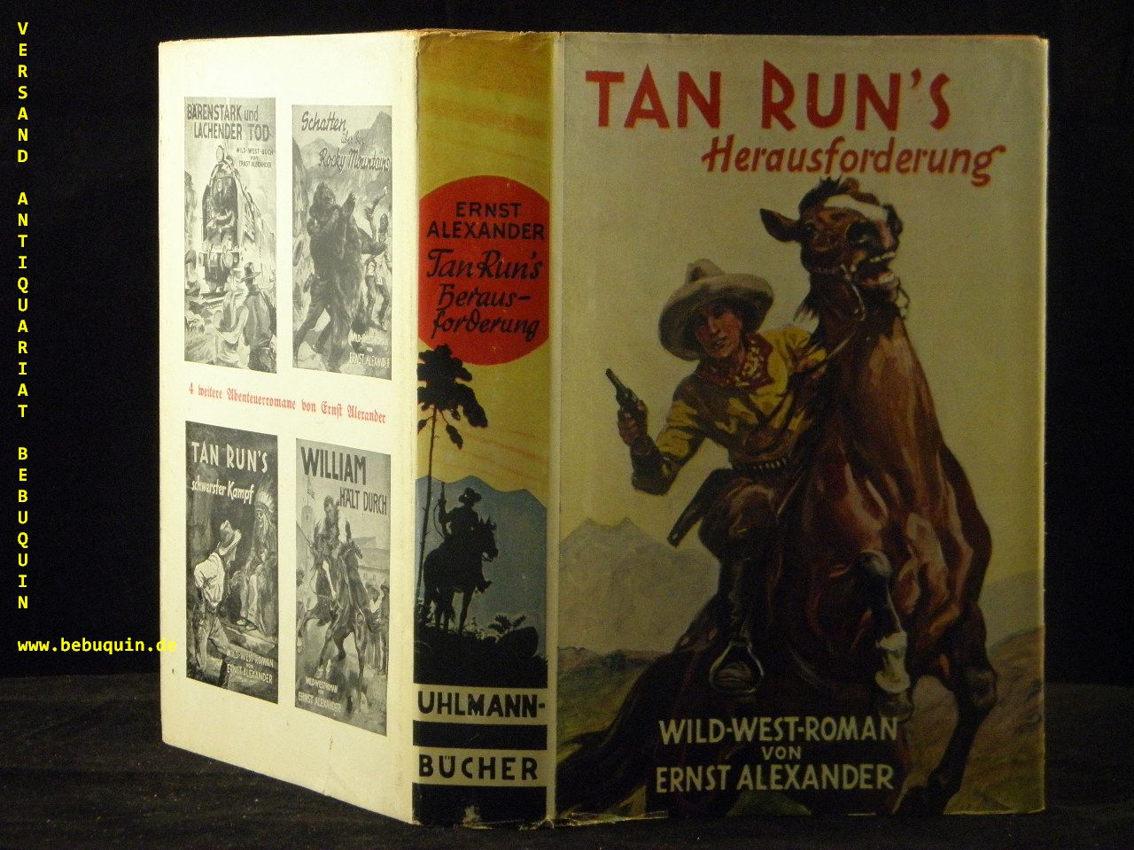 ALEXANDER, Ernst: - Tan Run's Herausforderung. Wild-West-Roman.