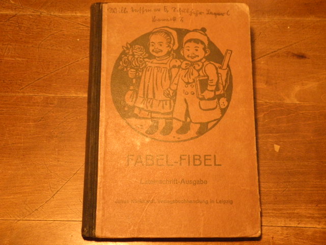 FABEL - FIBEL.- - Bilder und Geschichten fr Kinder, die lesen lernen wollen. Lateinschrift-Ausgabe.