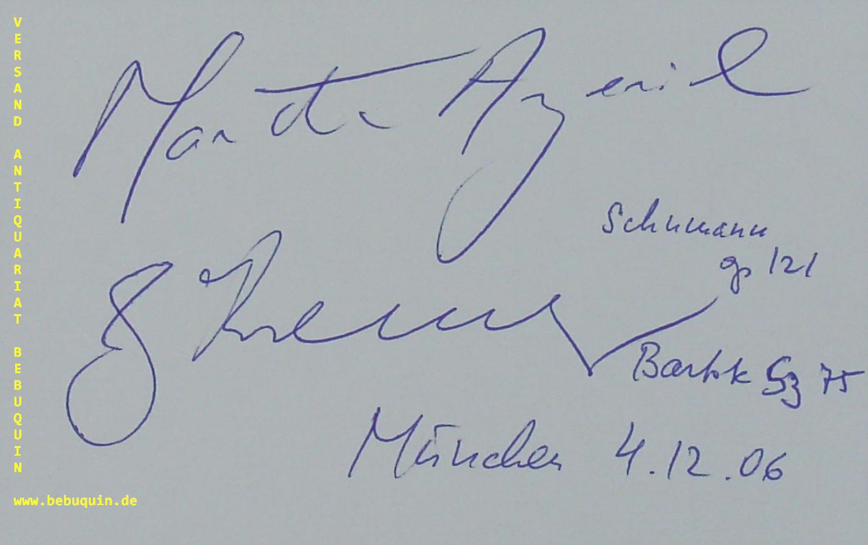 ARGERICH, Martha (Pianistin) + KREMER, Gidon (Violinist): - eigenhndig von beiden signierte und datierte Autogrammkarte.