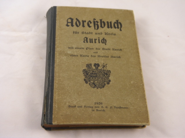 AURICH.- - ADRESSBUCH FR STADT UND KREIS AURICH 1926.- Nebst Behrden- und Branchenverzeichnis und einer Karte des Kreises Aurich.