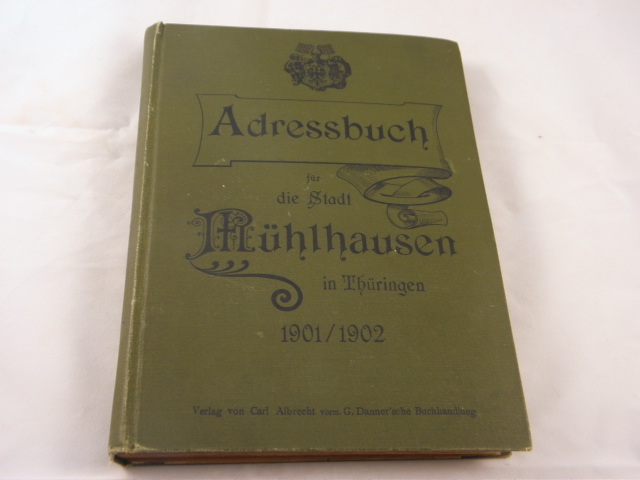 MHLHAUSEN.- - ADRESSBUCH FR DIE STADT MHLHAUSEN IN THRINGEN 1901/1902.-  Zusammengestellt auf Grund amtlicher Unterlagen.