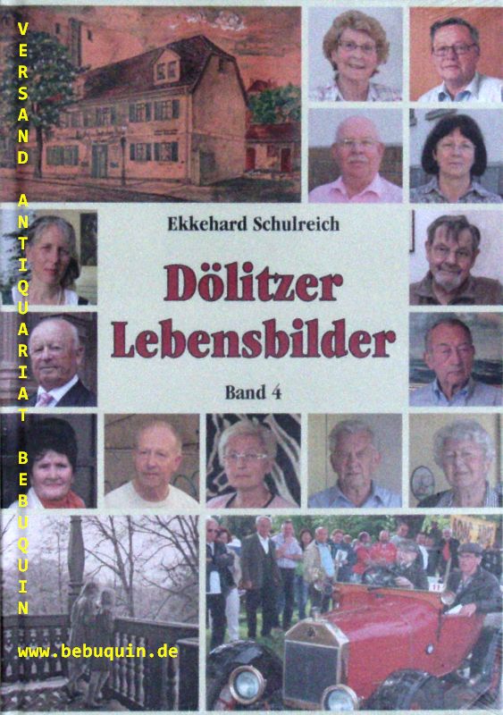 LEIPZIG.-  SCHULREICH, Ekkehard: - Dlitzer Lebensbilder. Bd. 4.