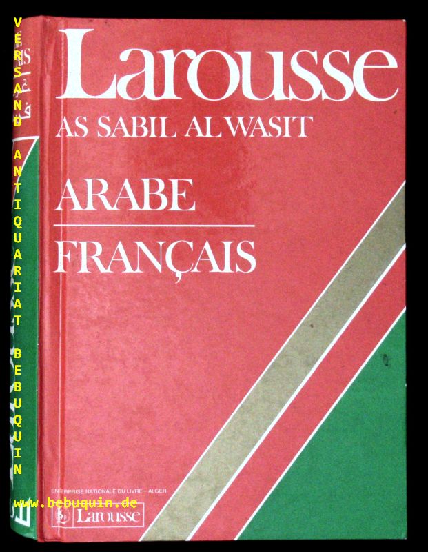 ARABISCH.-  REIG, Daniel: - Dictionnaire arabe-franais. As-sabil al-wasit.