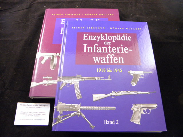 WAFFEN.-  LIDSCHUN, Reiner + WOLLERT, Gnter: - Enzyklopdie der Infanteriewaffen. (1918 - 1945).
