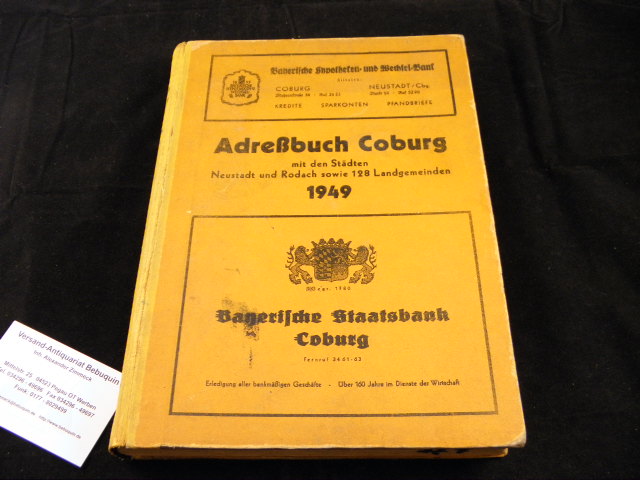 COBURG.- - ADRESSBUCH COBURG 1949.- mit den Stdten Neustadt und Rodach sowie 128 Coburger Landgemeinden.