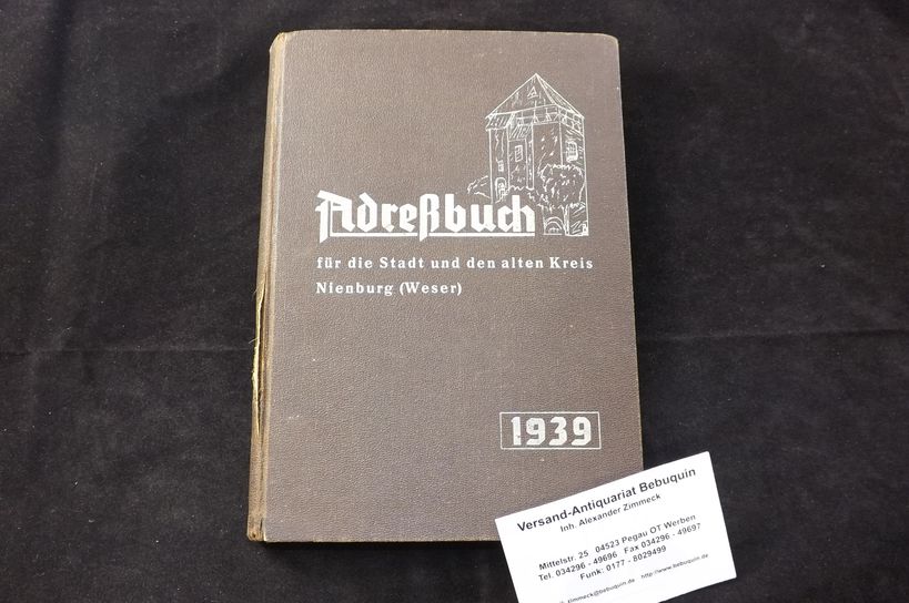 NIENBURG.- - ADRESSBUCH FR DIE STADT UND DEN ALTEN KREIS NIENBURG (WESER) 1939.-