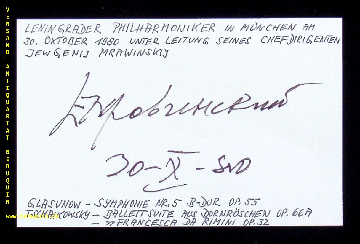 MRAWINSKI, Jewgenij (Dirigent): - eigenhndig signierte und datierte Autogrammkarte. Mit den Leningrader Philharmonikern.