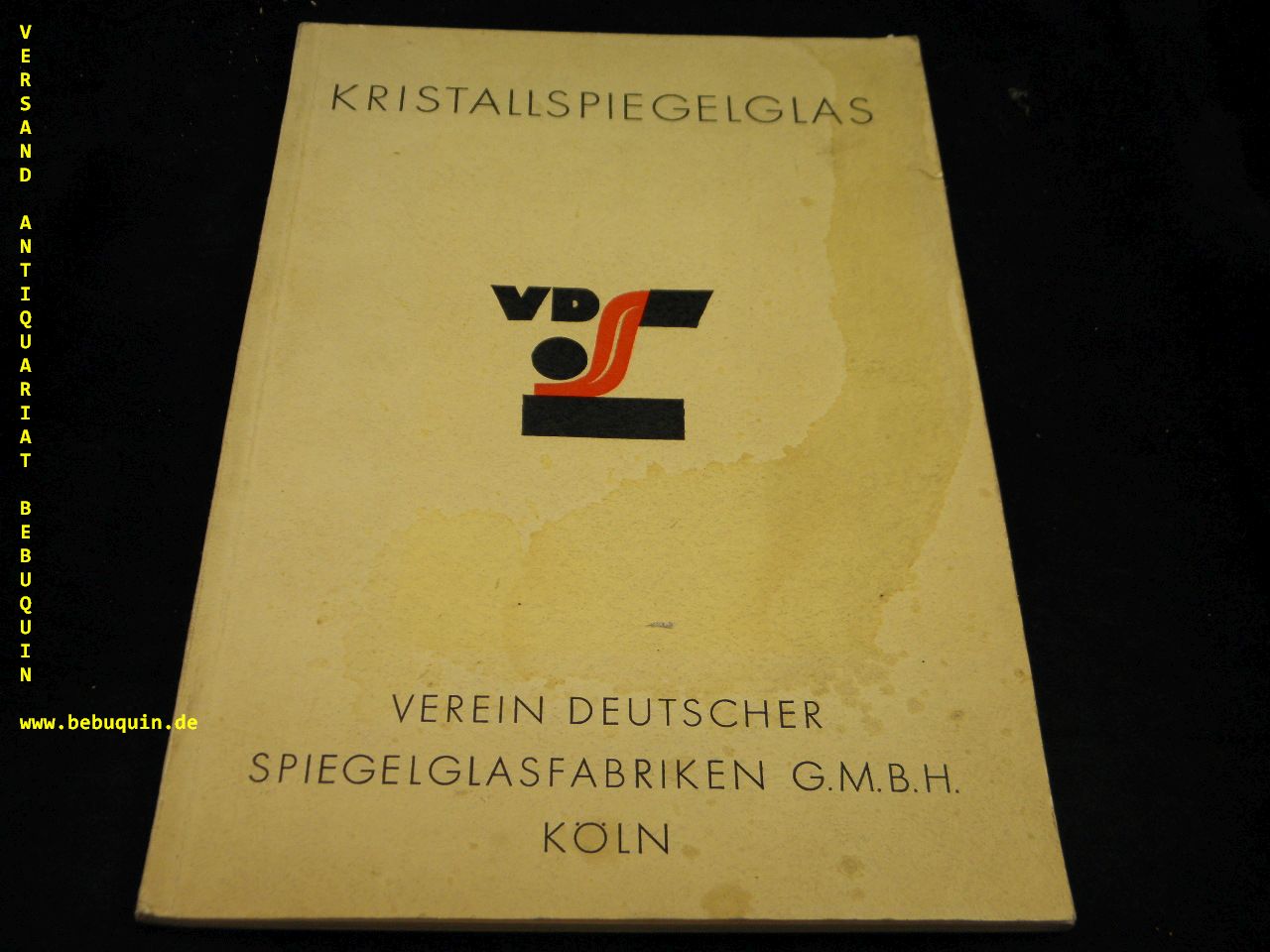 ARCHITEKTUR.- - VERWENDUNG VON KRISTALLSPIEGELGLAS.-  Hrsg. vom Verein deutscher Spiegelglasfabriken G.m.b.H. Kln