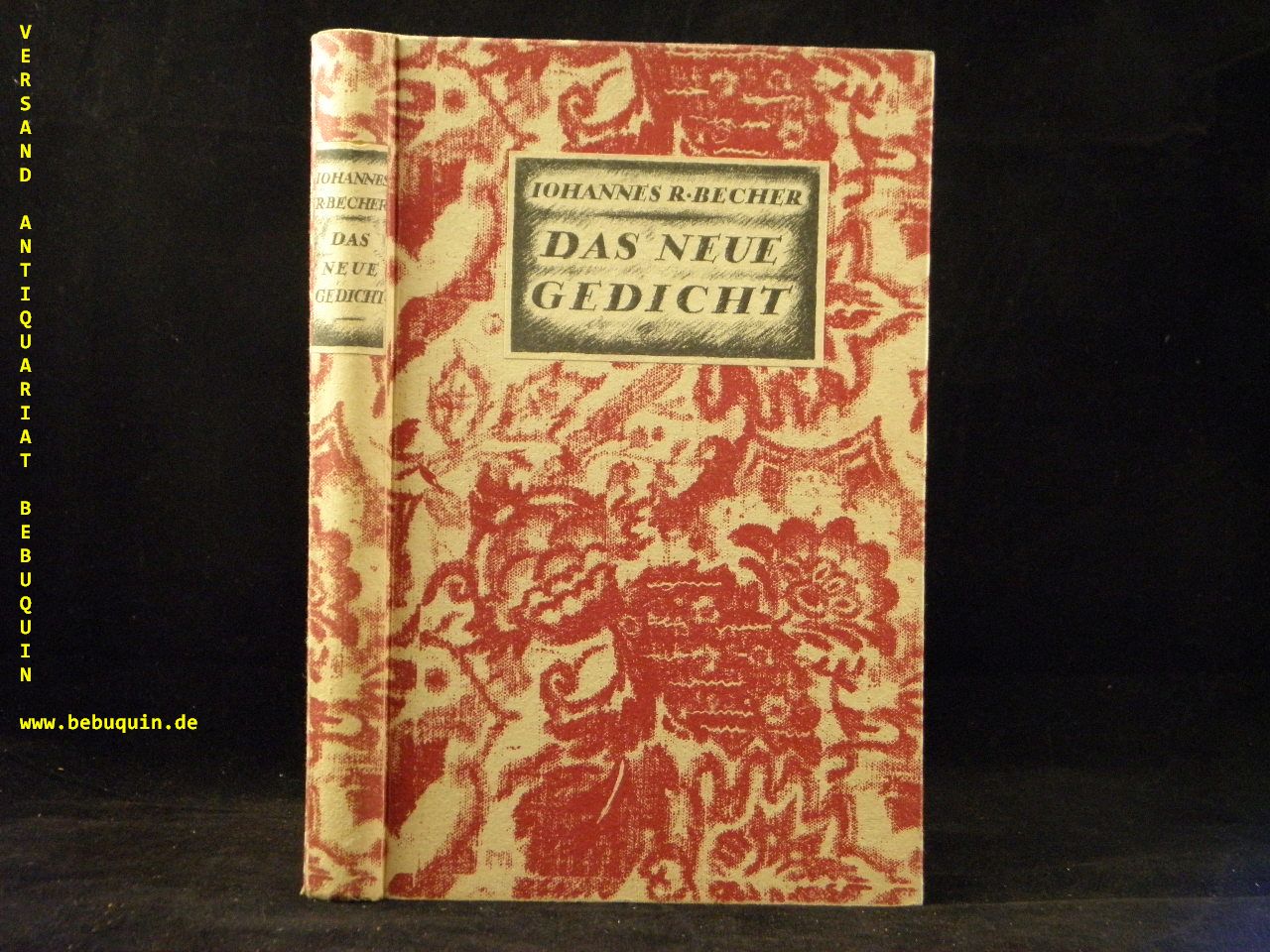 BECHER, Johannes R.: - Das neue Gedicht.  Auswahl. (1912 - 1918).