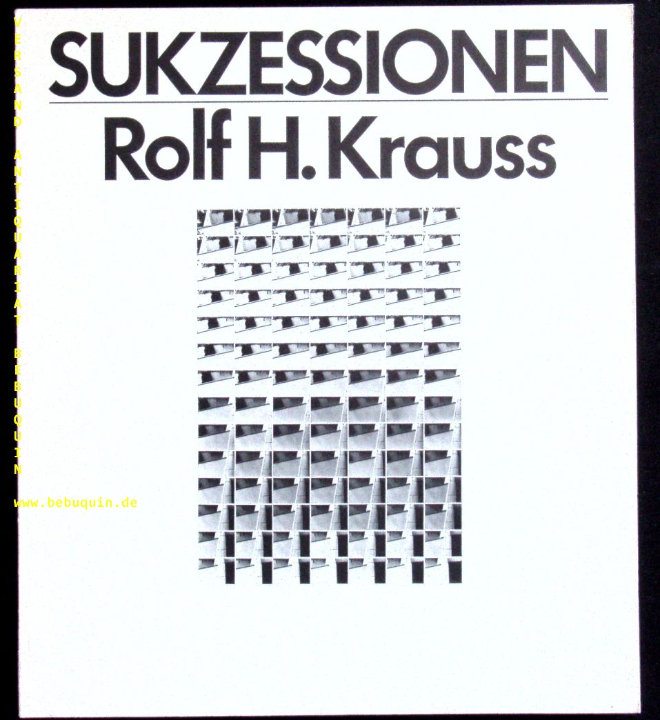 KRAUSS, Rolf H.: - Sukzessionen.