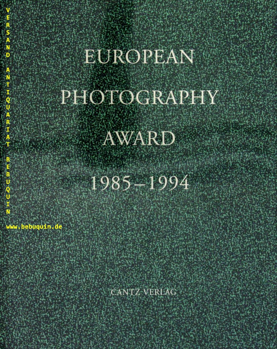AMMANN + MLER-POHLE: - European photography award, 1985-1994. Deutsche Leasing's support for the arts.