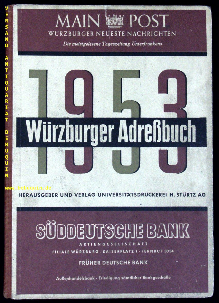 WRZBURG.-  WRZBURGER ADRESSBUCH 1953.- - 51. Jahrgang.  Nach dem Stand vom 15. Oktober 1952.