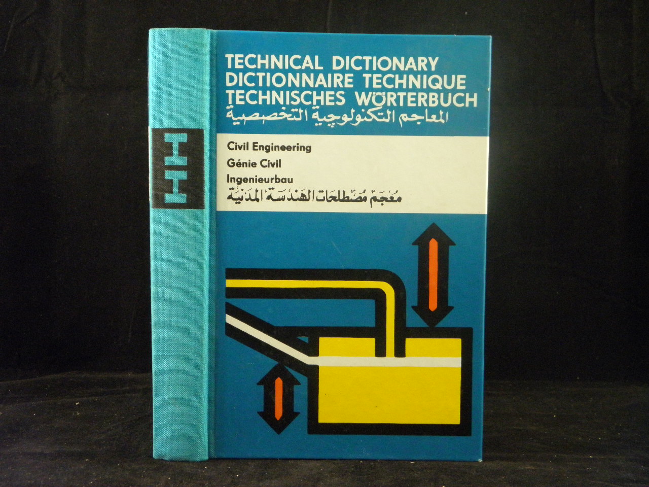 ARABISCH.-  ABD-EL-WAHED, Anwar Mahmoud: - Technisches Wrterbuch. Ingenieurbau. Technical dictionary. Civil engineering.  Englisch - Franzsisch - Deutsch - Arabisch.