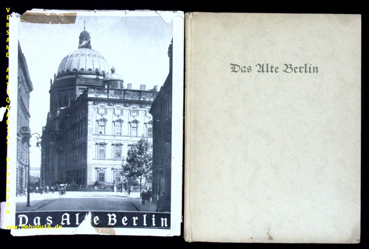 BERLIN.-  KUNTZE, Friedrich Franz Andreas: - Das alte Berlin.