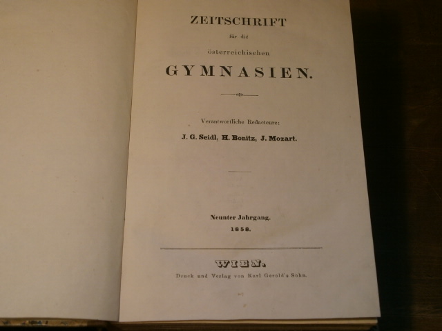  - ZEITSCHRIFT FR DIE STERREICHISCHEN GYMNASIEN.-  9. Jahrgang. Seidl (Hrsg), J. G. , H. Bonitz (Hrsg) und J. Mozart (Hrsg);