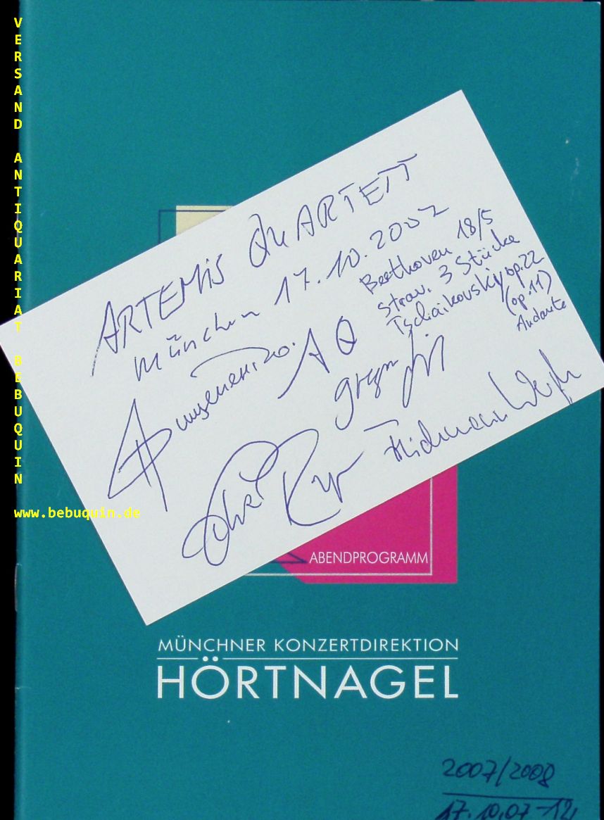 ARTEMIS QUARTETT.- PRISHEPENKO, Natalia + SIGL, Gregor + WEIGLE, Friedemann + RUNGE, Eckart: - eigenhndig von allen signierte und datierte Autogrammkarte.