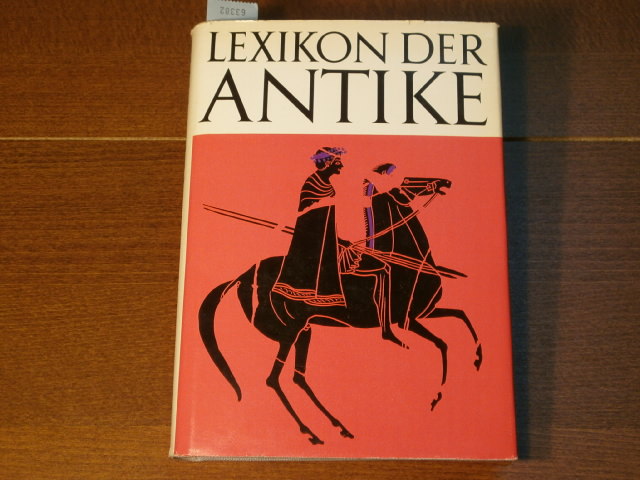 ANTIKE.-  IRMSCHER, Johannes: - (Hrsg.) Lexikon der Antike.