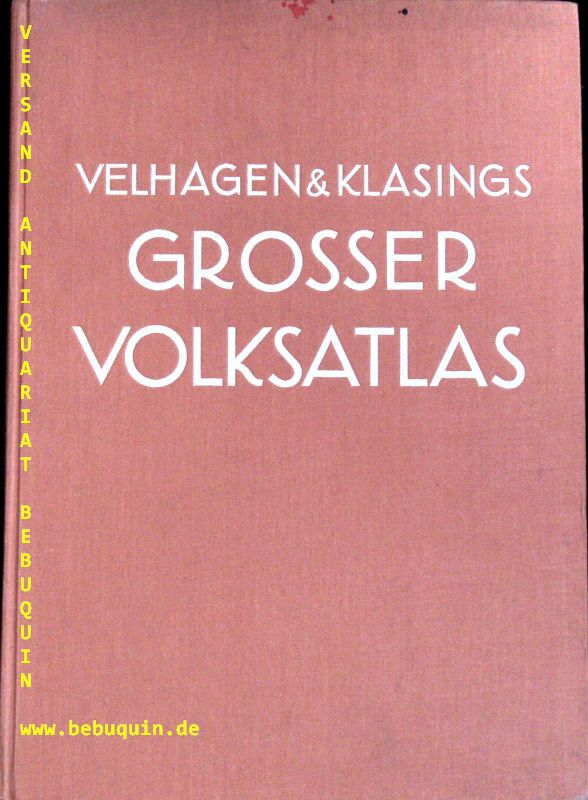 ATLANTEN.-  FRENZEL, Konrad: - (Hrsg.) Velhagen & Klasings Grosser Volksatlas. Das Jubilumswerk des Verlages zu seinem hundertjhrigen Bestehen.