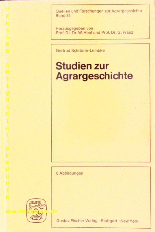 LANDWIRTSCHAFT.-  SCHRDER-LEMBKE, Gertrud: - Studien zur Agrargeschichte.