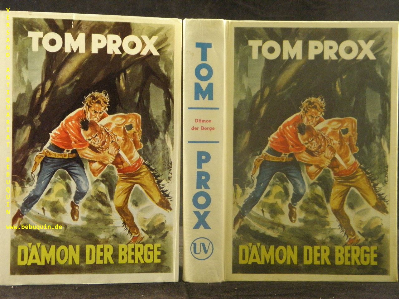 TOM PROX.-  RANDALL, Rolf: - (d.i. Joachim Rennau) Dmon der Berge.