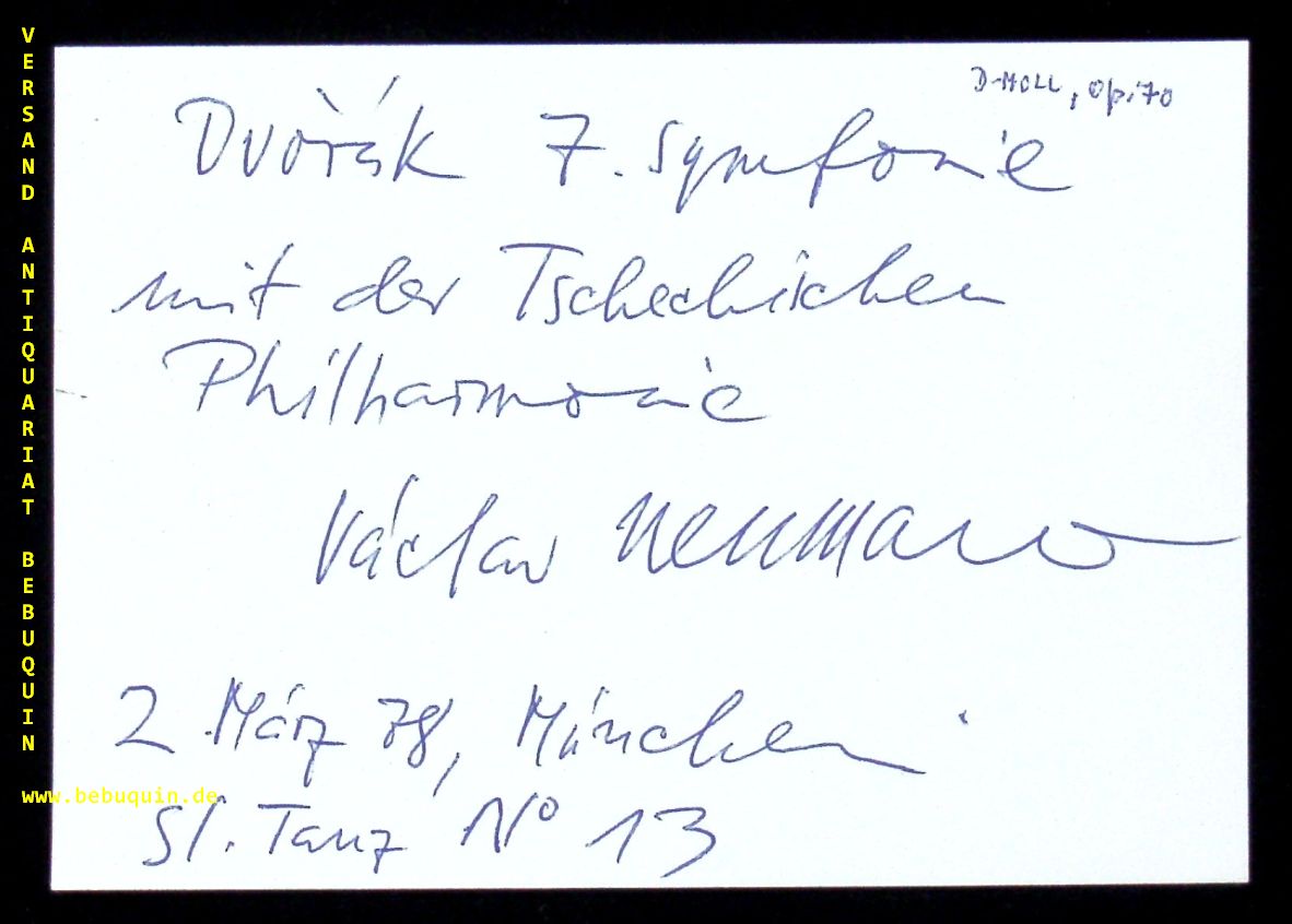 NEUMANN, Vaclav (Dirigent): - eigenhndig  signierte und datierte Autogrammkarte.